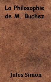 La Philosophie de M. Buchez
