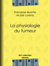 La Physiologie du fumeur