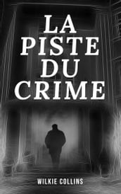 La Piste du Crime