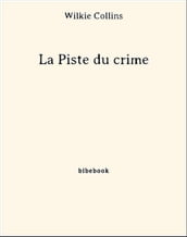 La Piste du crime