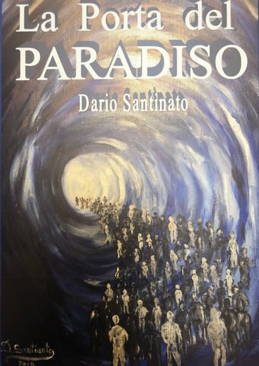 La Porta del Paradiso - Dario Santinato