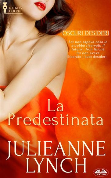 La Predestinata - Julieanne Lynch