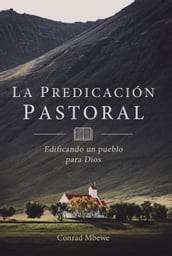 La Predicación Pastoral