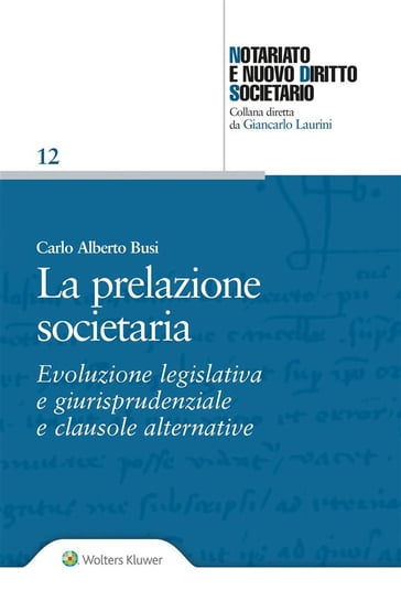 La Prelazione Societaria - Carlo Alberto Busi