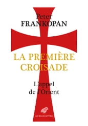 La Première Croisade