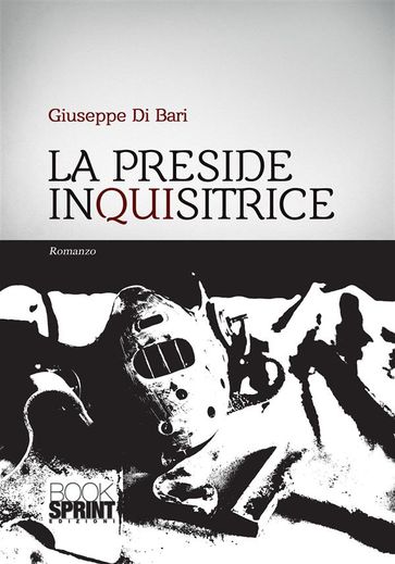 La Preside inquisitrice - Giuseppe Di Bari