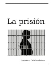 La Prisión