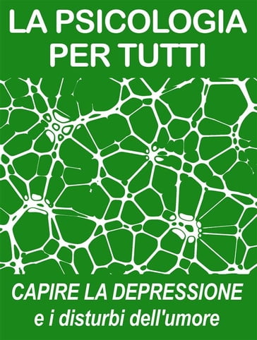 La Psicologia Per Tutti - Psicologia Per Tutti