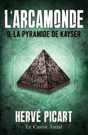 La Pyramide de Kayser