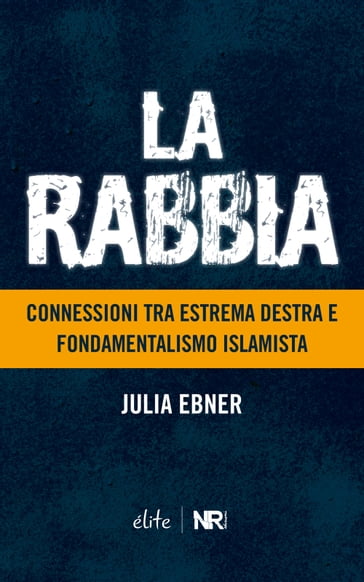 La Rabbia - Julia Ebner - Eugenio Cau