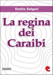 La Regina dei Caraibi