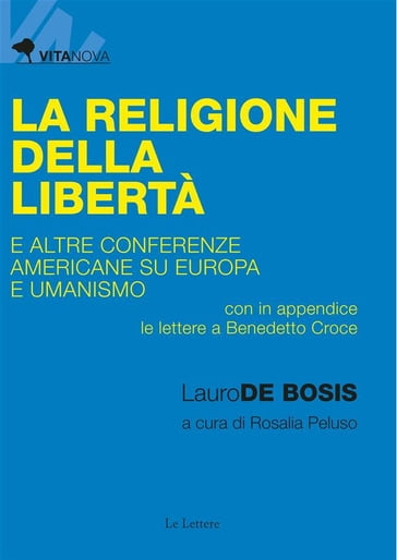 La Religione della Libertà - Lauro De Bosis