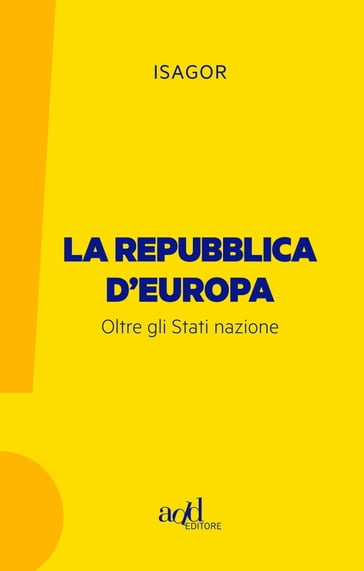 La Repubblica d'Europa - Isagor