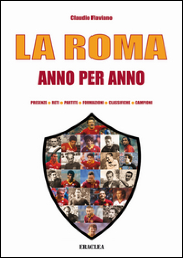 La Roma anno per anno - Claudio Flaviano