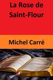 La Rose de Saint-Flour