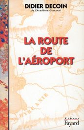 La Route de l aéroport