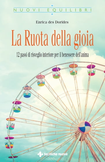 La Ruota della gioia - Enrica Des Dorides