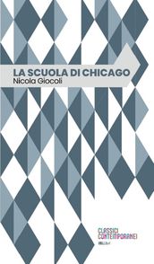 La Scuola di Chicago