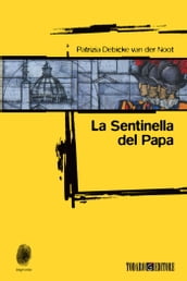 La Sentinella del Papa