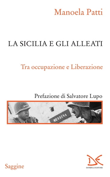 La Sicilia e gli alleati - Manoela Patti