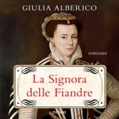 La Signora delle Fiandre