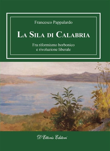 La Sila di Calabria - Francesco Pappalardo