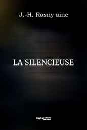 La Silencieuse