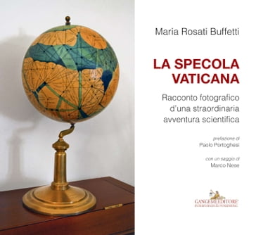 La Specola Vaticana - S.J. José G. Funes - Marco Nese - Paolo Portoghesi