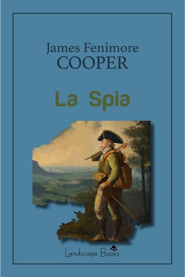 La Spia - James Fenimore Cooper