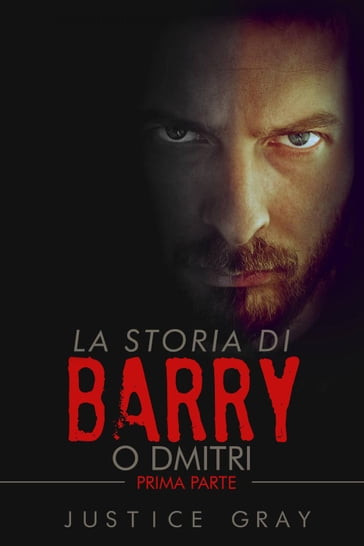 La Storia di Barry - Justice Gray