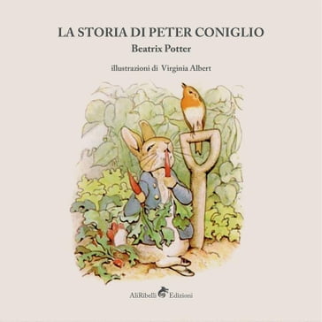 La Storia di Peter Coniglio - Beatrix Potter