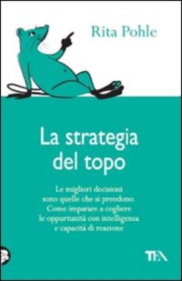 La Strategia del topo - Rita Pohle