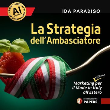 La Strategia dell'Ambasciatore - Ida Paradiso