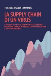 La Supply Chain di un Virus