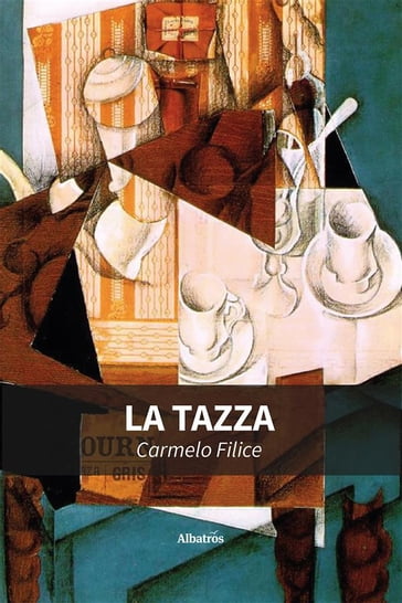 La Tazza - Carmelo Filice