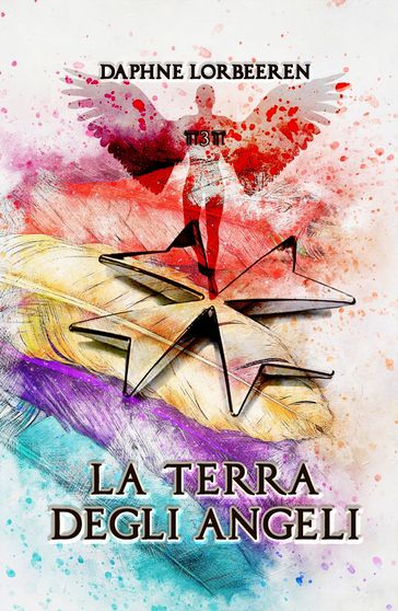 La Terra degli Angeli - Daphne Lorbeeren - eBook - Mondadori Store