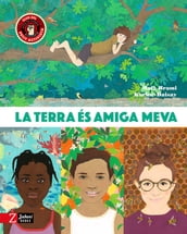 La Terra és amiga meva