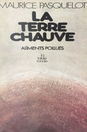 La Terre chauve