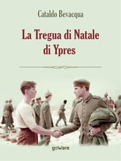 La Tregua di Natale di Ypres