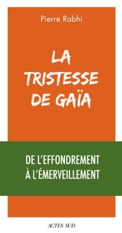 La Tristesse de Gaïa