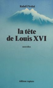 La Tête de Louis XVI