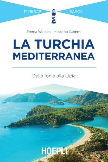 La Turchia mediterranea - Emma Watson - Massimo Caimmi