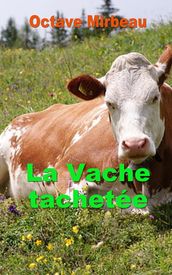 La Vache tachetée