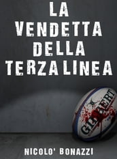 La Vendetta della Terza Linea