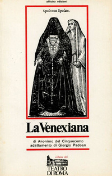 La Venexiana - Anonimo veneto del XVI secolo