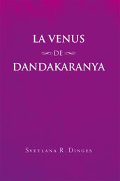 La Venus De Dandakaranya