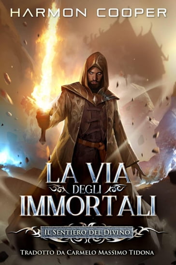 La Via degli Immortali - Harmon Cooper