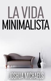 La Vida Minimalista