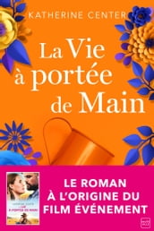 La Vie à portée de main