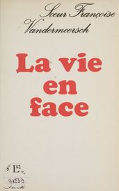 La Vie en face